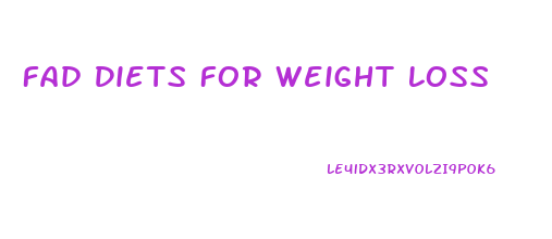 Fad Diets For Weight Loss