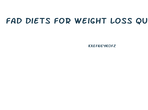 Fad Diets For Weight Loss Quizlet