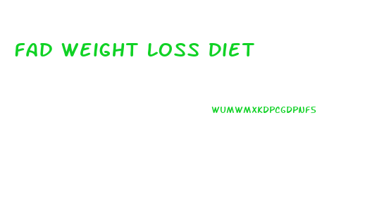 Fad Weight Loss Diet