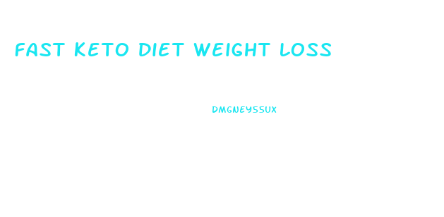 Fast Keto Diet Weight Loss