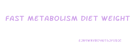 Fast Metabolism Diet Weight Loss Plateau