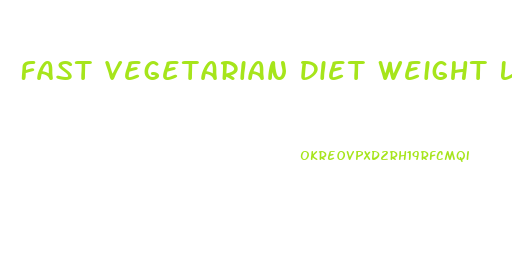 Fast Vegetarian Diet Weight Loss