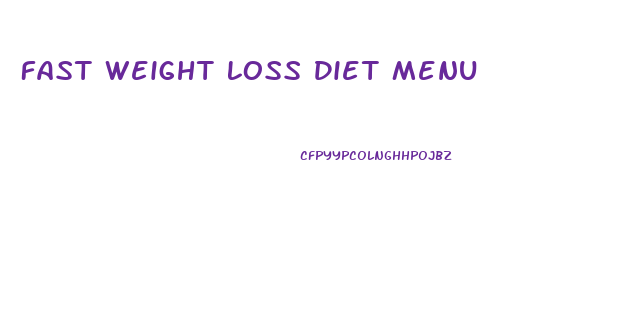 Fast Weight Loss Diet Menu