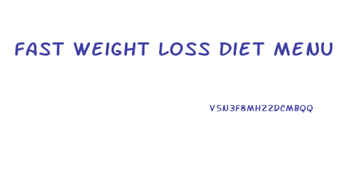 Fast Weight Loss Diet Menu