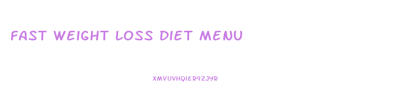 Fast Weight Loss Diet Menu