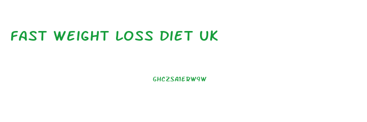 Fast Weight Loss Diet Uk