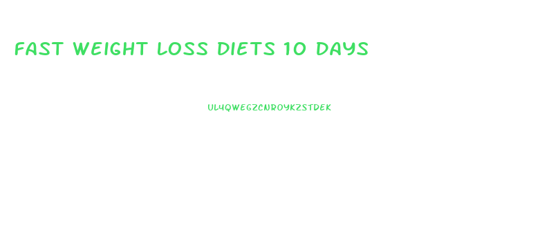 Fast Weight Loss Diets 10 Days