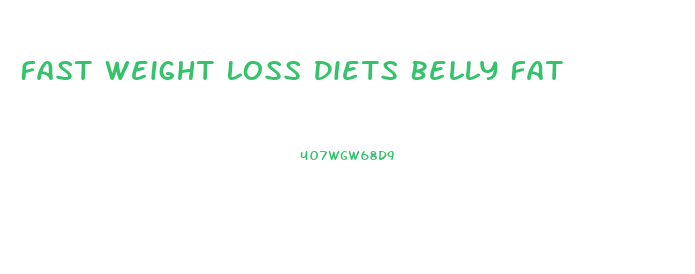 Fast Weight Loss Diets Belly Fat