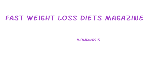 Fast Weight Loss Diets Magazine