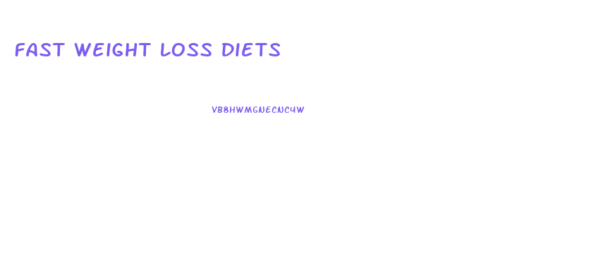 Fast Weight Loss Diets