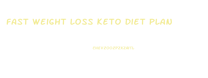 Fast Weight Loss Keto Diet Plan