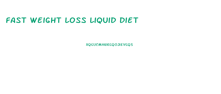 Fast Weight Loss Liquid Diet