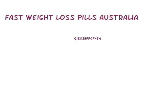 Fast Weight Loss Pills Australia