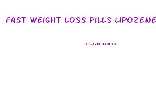 Fast Weight Loss Pills Lipozene