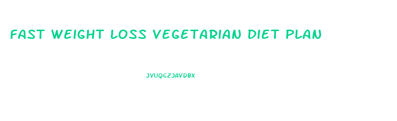 Fast Weight Loss Vegetarian Diet Plan