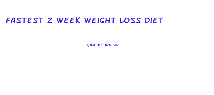 Fastest 2 Week Weight Loss Diet