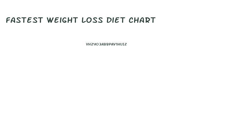 Fastest Weight Loss Diet Chart