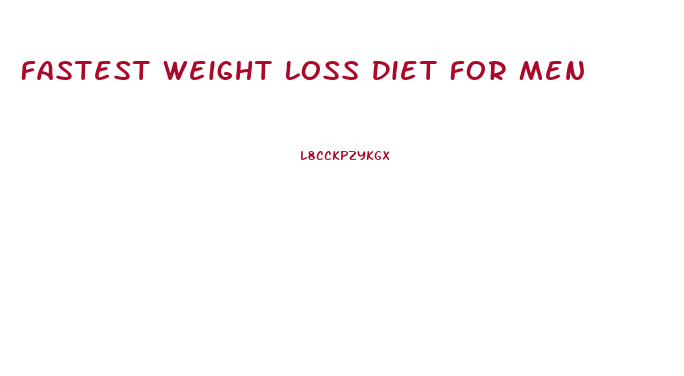 Fastest Weight Loss Diet For Men