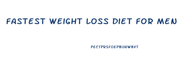 Fastest Weight Loss Diet For Men