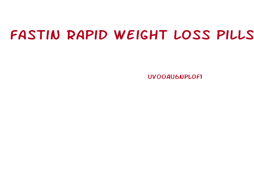 Fastin Rapid Weight Loss Pills