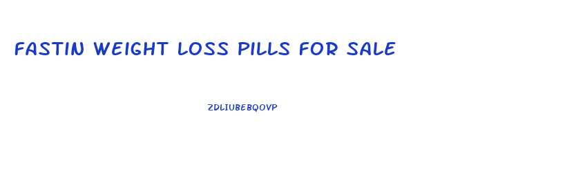 Fastin Weight Loss Pills For Sale