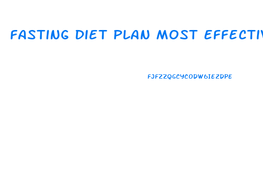 Fasting Diet Plan Most Effective For Weight Loss