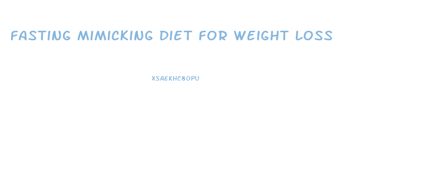 Fasting Mimicking Diet For Weight Loss