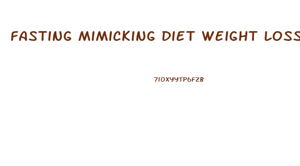 Fasting Mimicking Diet Weight Loss Results