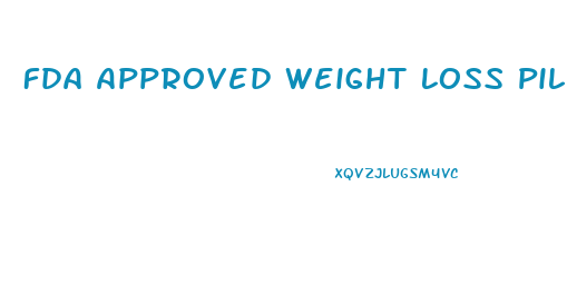 Fda Approved Weight Loss Pill Belviq