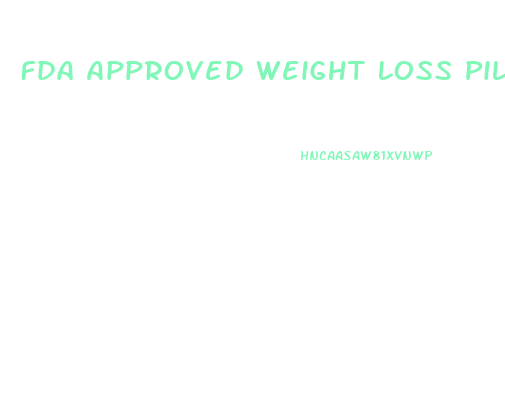 Fda Approved Weight Loss Pills Over The Counter 2024