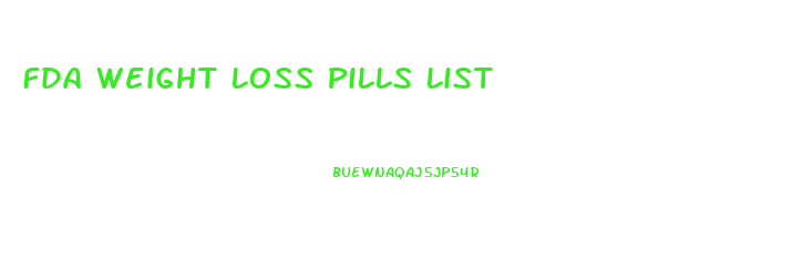 Fda Weight Loss Pills List