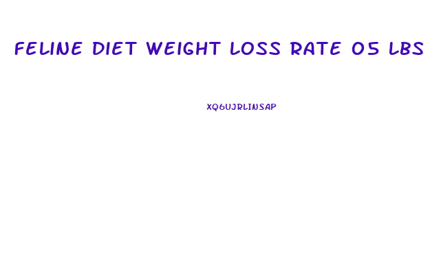 Feline Diet Weight Loss Rate 05 Lbs Per Monthg