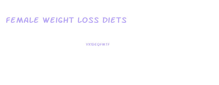 Female Weight Loss Diets