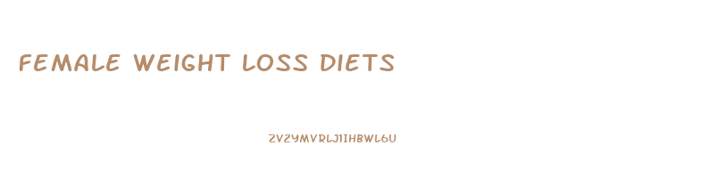 Female Weight Loss Diets