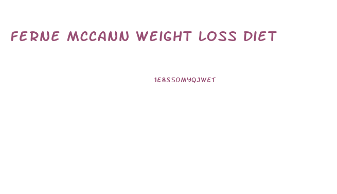 Ferne Mccann Weight Loss Diet