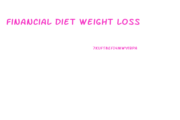 Financial Diet Weight Loss