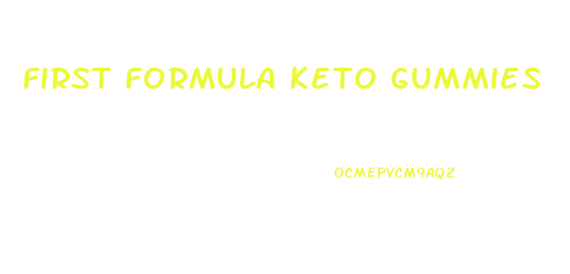 First Formula Keto Gummies