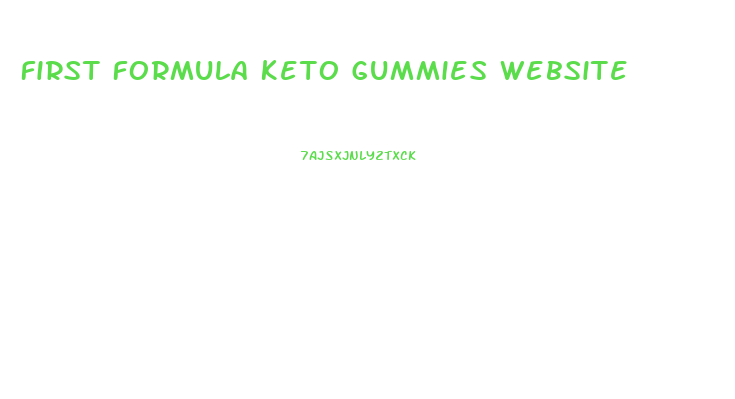 First Formula Keto Gummies Website