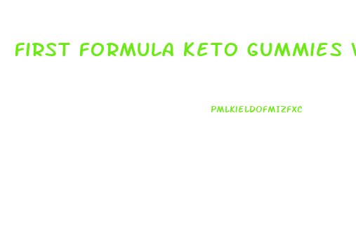 First Formula Keto Gummies Website