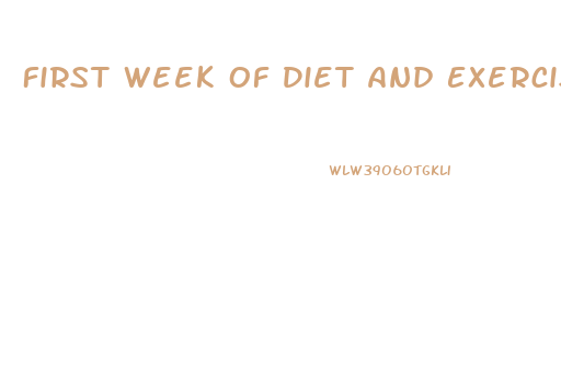 First Week Of Diet And Exercise No Weight Loss