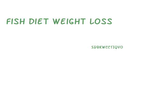 Fish Diet Weight Loss