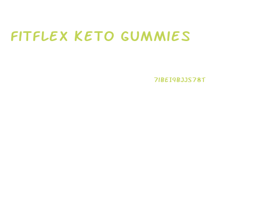 Fitflex Keto Gummies