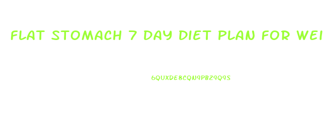 Flat Stomach 7 Day Diet Plan For Weight Loss