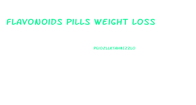 Flavonoids Pills Weight Loss