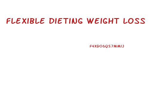 Flexible Dieting Weight Loss
