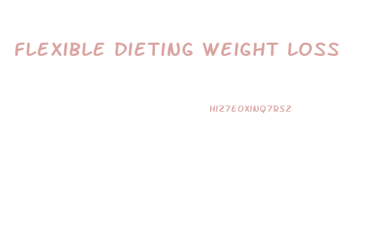 Flexible Dieting Weight Loss