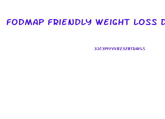 Fodmap Friendly Weight Loss Diet