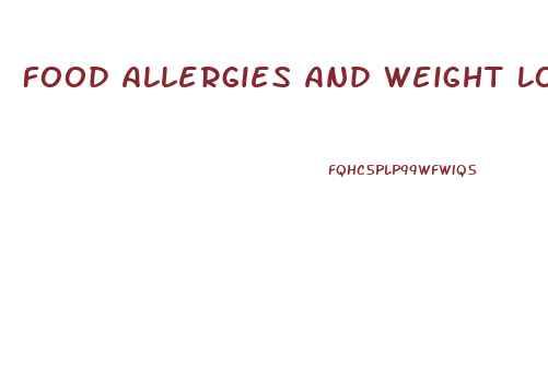 Food Allergies And Weight Loss Diet
