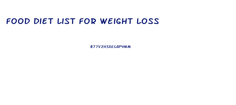 Food Diet List For Weight Loss